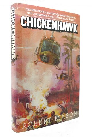 Robert Mason Chickenhawk 1st Edition 6th Printing