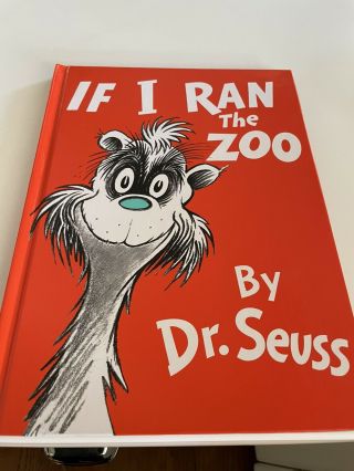 If I Ran The Zoo By Dr.  Seuss.  Never Cracked Open.  Hardcover.