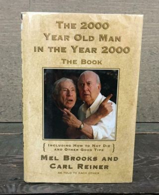 2000 Year Old Man In The Year 2000 Inscribed By Mel Brooks And Carl Reiner 1st