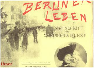 Berliner Leben " Zeitschrift Für SchÖnheit & Kultur " 01,  1910 Mode Theater Kunst