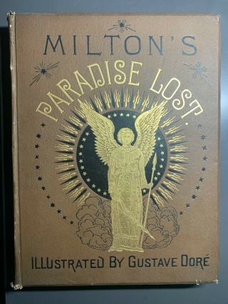 Milton’s Paradise Lost With Illustrations By Gustave Dore - Circa 1881