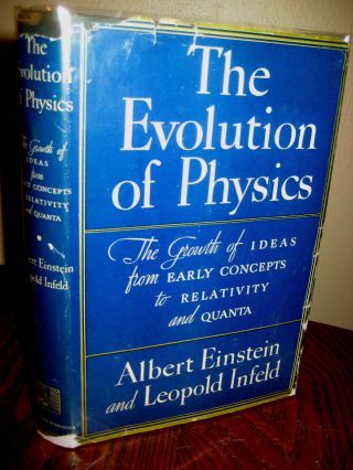Evolution Of Physics Albert Einstein Leoplold Infeld 1st Edition Later Printing