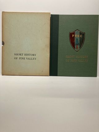 Short History Of Pine Valley Published Privately By The Club (1974)