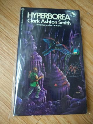 Hyperborea - Clark Ashton Smith 1st Edition Printing Ballantine Adult Fantasy Pb