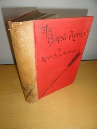 1888 The Black Arrow By Robert Louis Stevenson Tale Of Two Roses 1st / First Ed