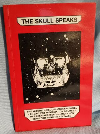 The Skull Speaks Carole Davis Mitchell Hedges Crystal Skull Mayan Amhrea 1985