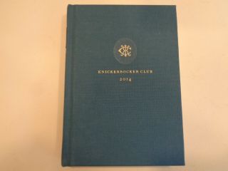 Club Book Of The Knickerbocker Club 2014 York City Private
