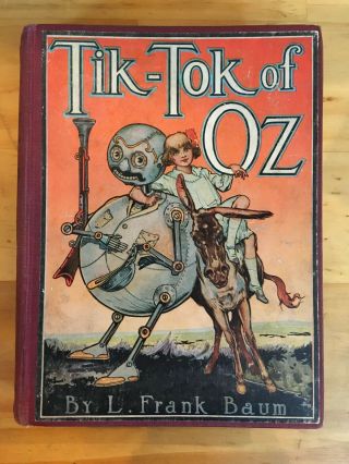 Tik - Tok Of Oz L Frank Baum Reilly & Lee Full Color Plates 1914 Ill John R Neill