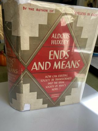1937 4th Edition Ends And Means Aldous Huxley