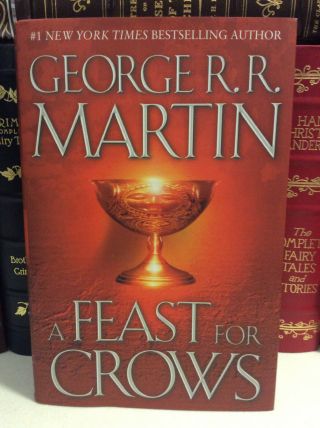 A Feast For Crows By George R.  R.  Martin - Signed/ - A Song Of Ice & Fire 4