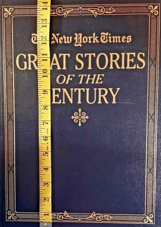The York Times Great Stories Of The Century Easton Press Collector Edition