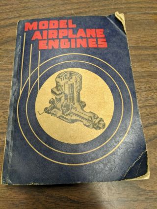 Model Miniature Airplane Engines By Robert Weinstein 1946 Vintage Rare Book