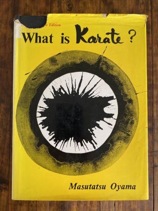 What Is Karate? Completely Edition By Masutatsu Oyama 1966 Japan Trading Co