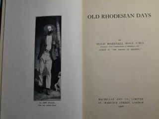 OLD RHODESIAN DAYS Hole 1928 1st Edition,  Dust Jacket Jameson Raid Matabele War 3