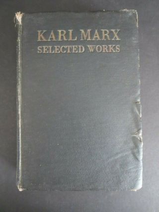 Vintage Book 1935 " Karl Marx Selected Vol.  1 " Pub.  U.  S.  S.  R.  Ltd.  Ed 11,  600