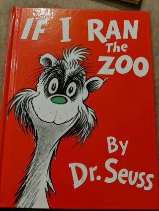 If I Ran The Zoo By Dr.  Suess