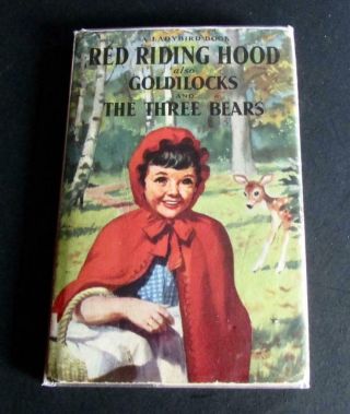 1958 Ladybird Book Red Riding Hood Goldilocks & The 3 Bears By Gilda Lund,  D/w