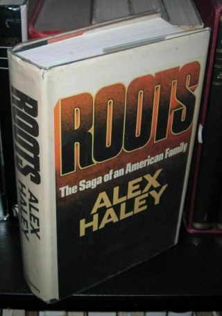 Alex Haley / Roots 1st Edition 1976