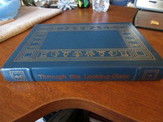 Easton Press Through The Looking - Glass By Lewis Carroll