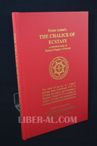 The Chalice Of Ecstasy (signed)