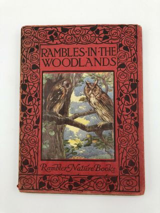 Rambles In The Woodlands - Rambler Nature Books - 1st Edition - With D/w