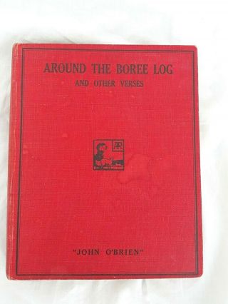 Around The Boree Log & Other Verses By John O 