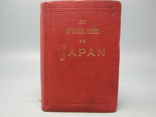 1933 An Official Guide To Japan Handbook For Travelers With Maps 1st Edition