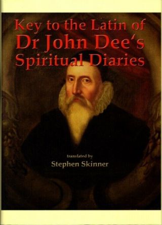 Stephen Skinner / Key To The Latin Of Dr John Dee 
