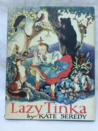 Lazy Tinka By Kate Seredy 1962 Viking Press Hardcover With Dust Jacket