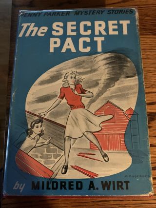 Penny Parker 6 The Secret Pact By Mildred Wirt First Edition