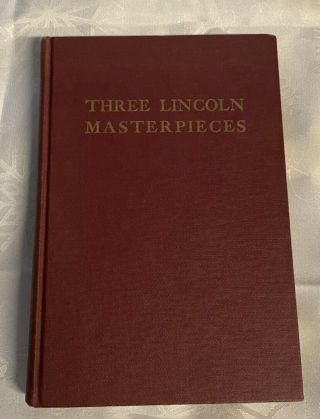 Benjamin Barondess Autograph Signed Three Abraham Lincoln Masterpieces Book 1st