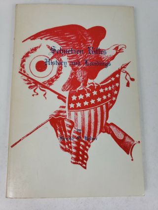 Gerald O Kelver / Schuetzen Rifles History And Loadings First Edition 1972