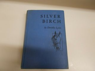 Silver Birch By Dorothy Lyons - Illustrated By John Austin Taylor 1939 Rare