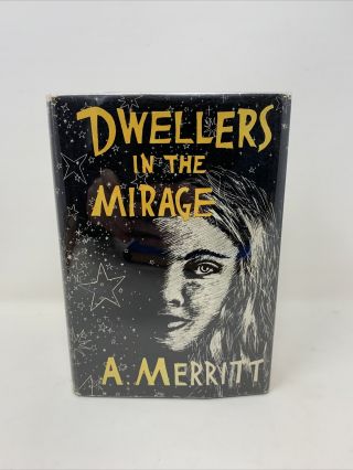 Dwellers In The Mirage A.  Merritt - 1932 First Edition Time Travel - Very Good