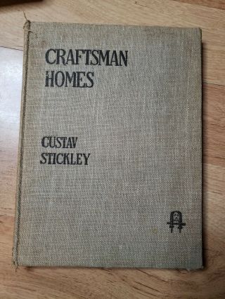 Gustav Stickley Craftsman Homes 1909 House Furniture Arts & Crafts