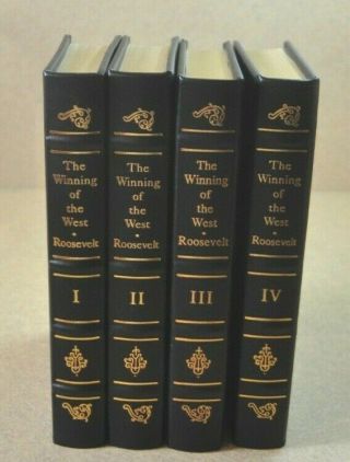 The Winning Of The West Theodore Roosevelt - Frontier Classics 4 Vol Set W/notes