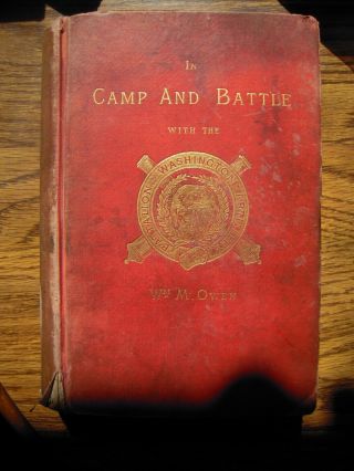 In Camp And Battle With The Washington Artillery Of Orleans - Confederate