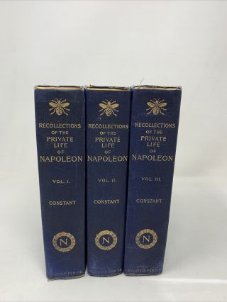 Recollections Of The Private Life Of Napoleon Vol.  I - Iii,  Constant 1907 Hb Books