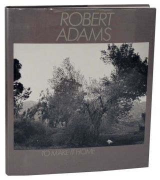 Robert Adams / To Make It Home Photographs Of The American West 1st 111796