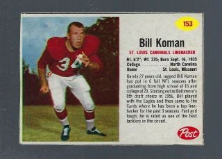 Vintage 1962 Post Football Card 153 Bill Koman - St Louis Cardinals