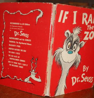 Dr.  Seuss: If I Ran the Zoo Caldecott Honor HB/DJ 1st/1st 3
