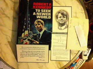 To Seek A Newer World Robert F Kennedy - 1967 -,  With Ethel Kennedy Signed Docum