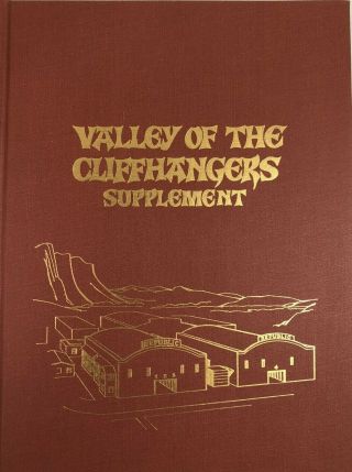 Autographed / Signed 1st Ed.  1995 - Valley Of The Cliffhangers Jack Mathis