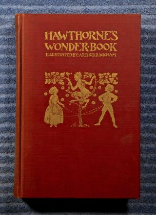 A Wonder Book By Nathaniel Hawthorne Illus.  By Arthur Rackham 1928 Hc No/dj