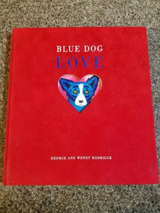Blue Dog Love George Rodrigue Signed