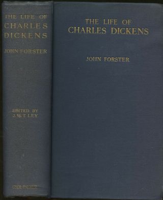 John Forster,  J W T Ley / The Life Of Charles Dickens 1928