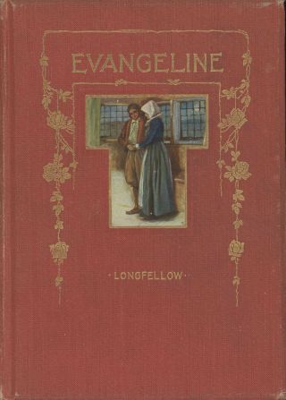 Henry Wadsworth Longfellow,  Arthur Dixon / Evangeline A Tale Of Aradie