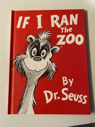 Dr.  Suess Newly Discontinued Book “if I Ran The Zoo”