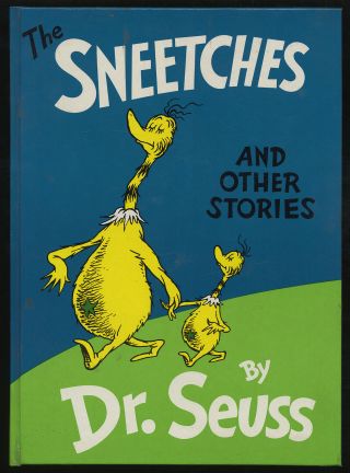 Seuss Dr / The Sneetches And Other Stories 1961