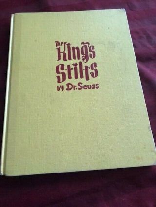 The King’s Stilts By Dr.  Seuss.  Illustrated,  First Edition.  1939 Rare Book